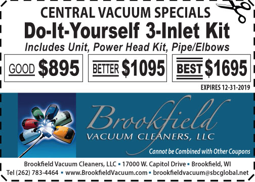 Central Vacuum installation coupon offer promotion by Brookfield Vacuum Cleaners LLC Milwaukee WI area
